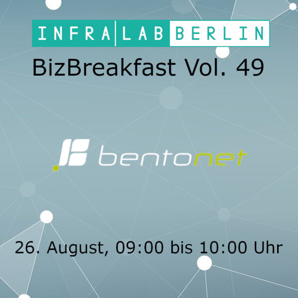 Digitales BizBreakfast Vol. 49 mit BentoNet