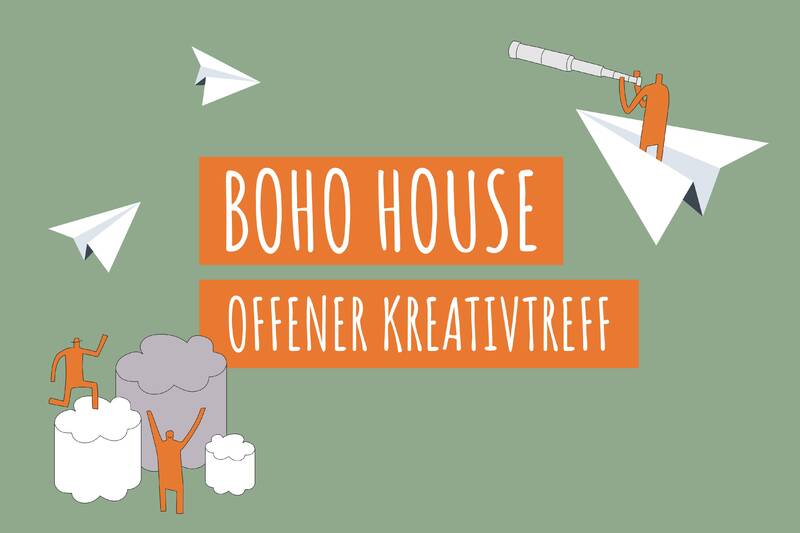 Boho House - Offener Kreativtreff