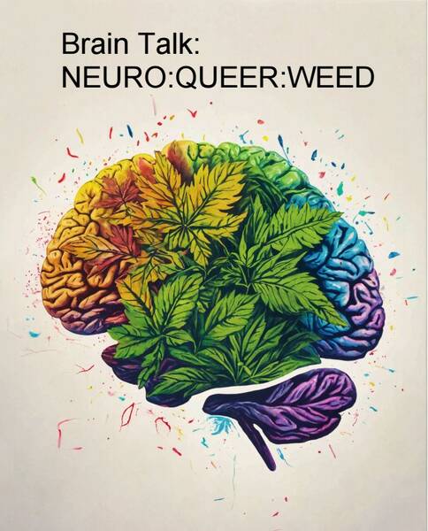 Brain-Talk: Queere Neurodiversität med. Cannabis