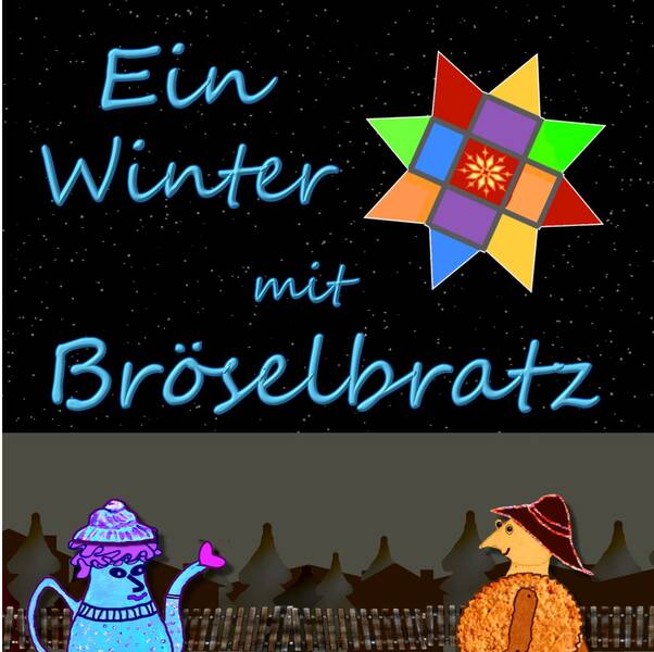 PAPIERTHEATER  - EIN WINTER MIT BRÖSELBRATZ