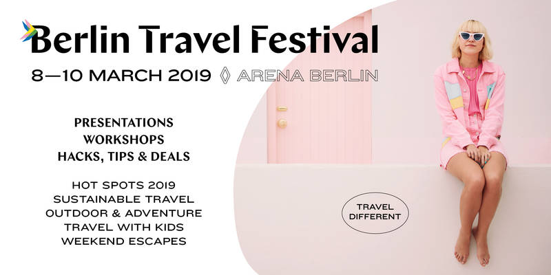 Berlin Travel Festival  [kostenpflichtig 0 - 12 Euro]