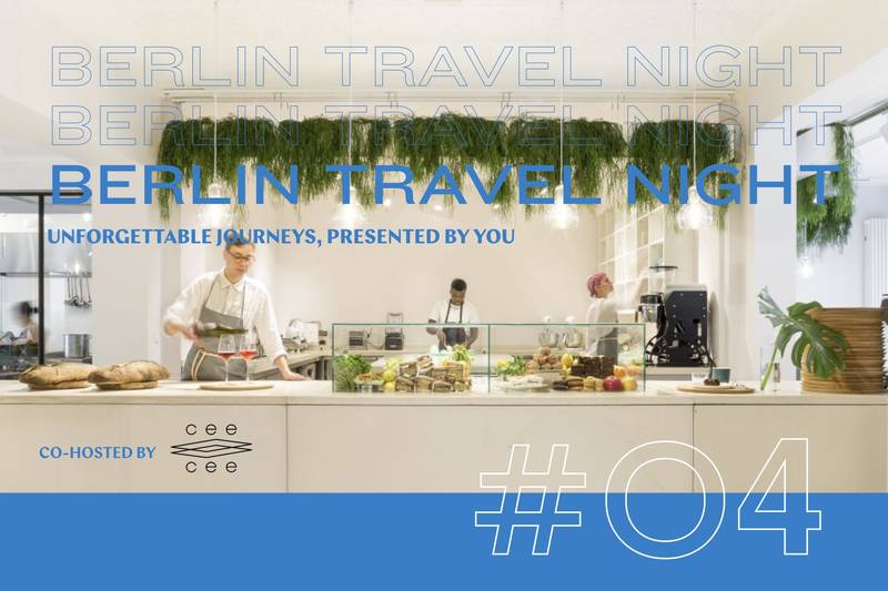 Berlin Travel Night #04 - Food Journeys