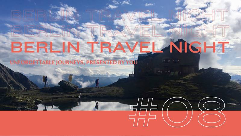 Berlin Travel Night #08 Wanderlust