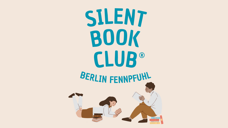 Der Silent Book Club® Berlin Fennpfuhl