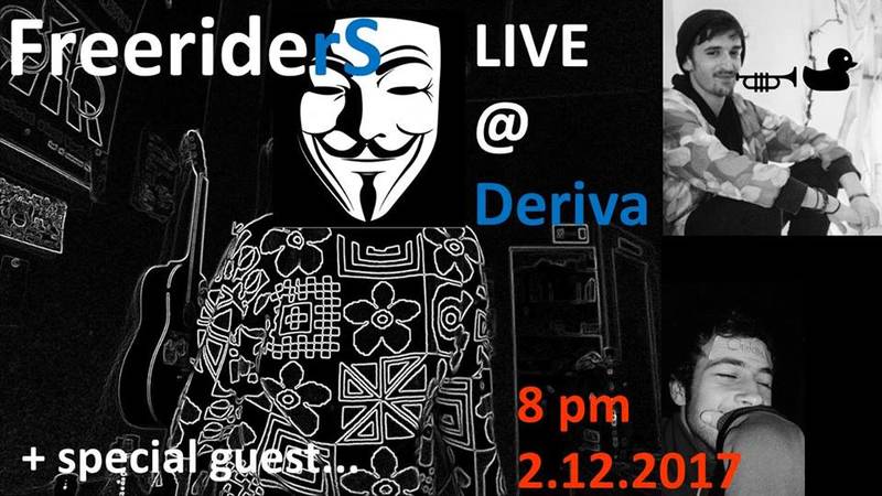 FreeriderS live at Deriva + special guest