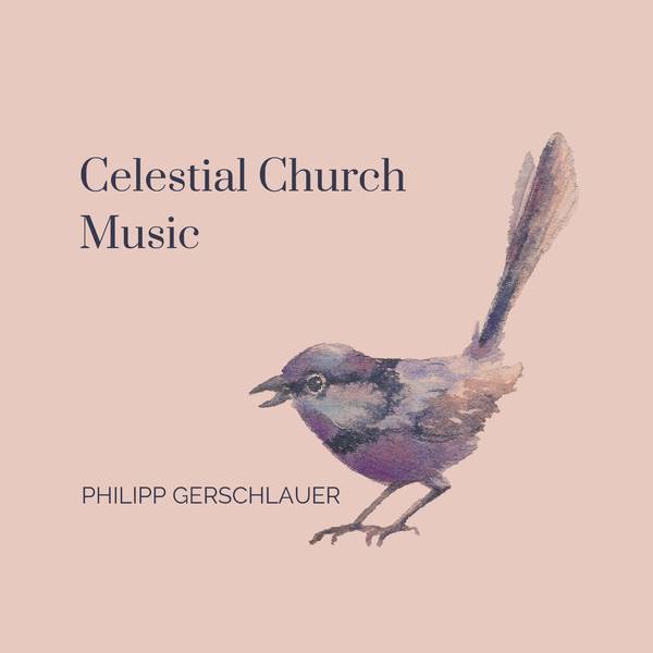 Celestial Church Music