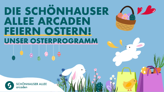 Basteln, naschen und gewinnen ‒ Ostern in den Schönhauser Allee Arcaden 2024