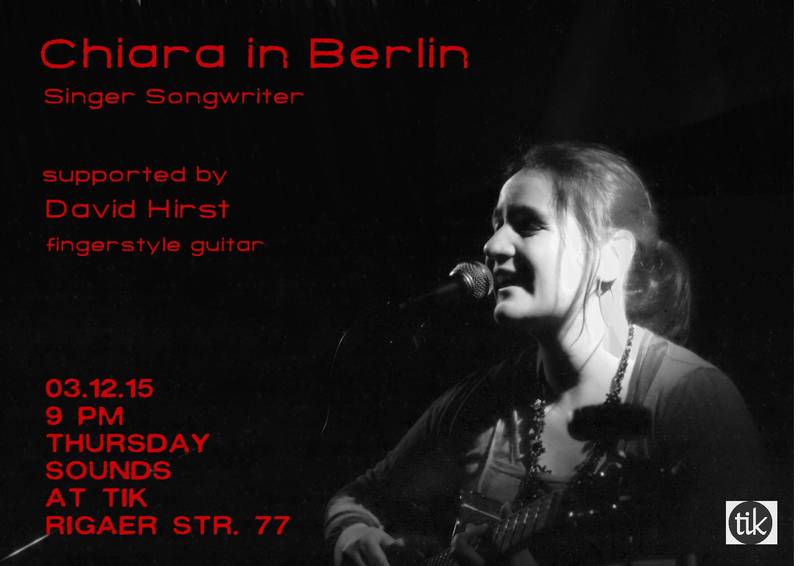 ThursdaySounds - Chiara in Berlin, supported by David Hirst