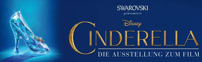 CINDERELLA-Ausstellung zum Film präsentiert von Swarovski