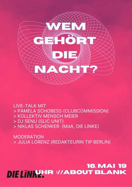 Wem gehört die Nacht? Clubkultur zwischen Safe spaces, Awareness und dem Kampf um linke Kulturorte
