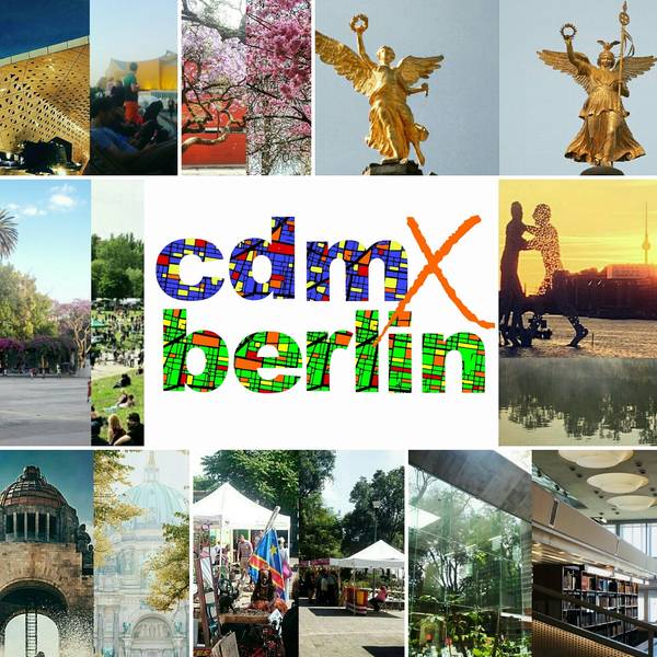 Die schönsten Orte in Berlin (und Mexiko-Stadt) entdecken