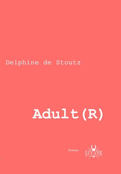 Lesung/lecture : “Adult(R)” mit Delphine de Stoutz