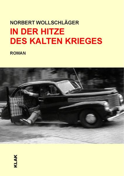 "IN DER HITZE DES KALTEN KRIEGES"   