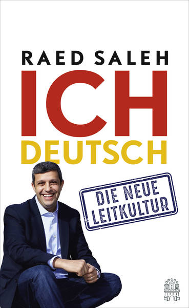 Lesung mit Raed Saleh: Ich Deutsch – Die neue Leitkultur