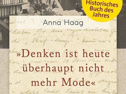 Anna Haag: "Denken ist heute überhaupt nicht mehr Mode" - Lesung mit Jennifer Holleis 