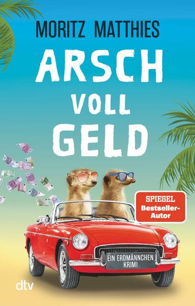 Lesung mit Moritz Matthies aus dem Erdmännchen-Krimi „Arsch voll Geld, Band 9“