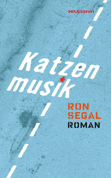 "Katzenmusik" - Lesung mit dem israelischen Autor Ron Segal