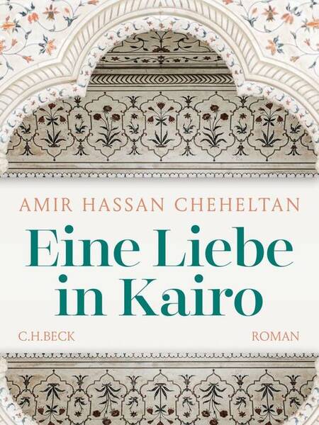 Eine Liebe in Kairo - Lesung mit Amir Hassan Cheheltan