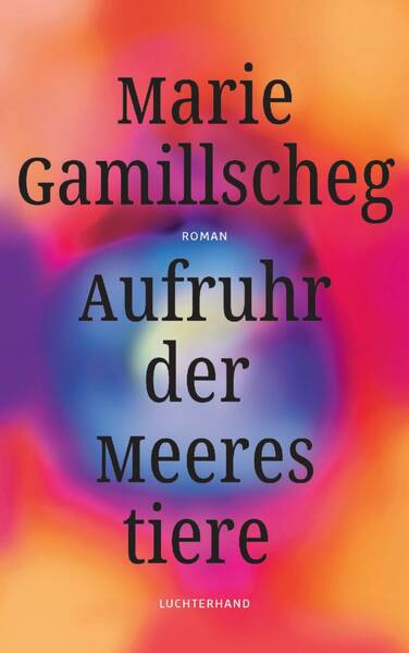 Aufruf der Meerestiere - Eine Lesung zum Roman von Autorin Marie Gamillschscheg