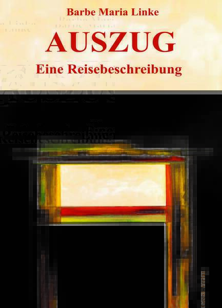 Auszug - Eine Lesung mit Barbe Maria Linke