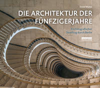 Die Architektur der Fünfzigerjahre | Fotovortrag mit Detlef Bluhm