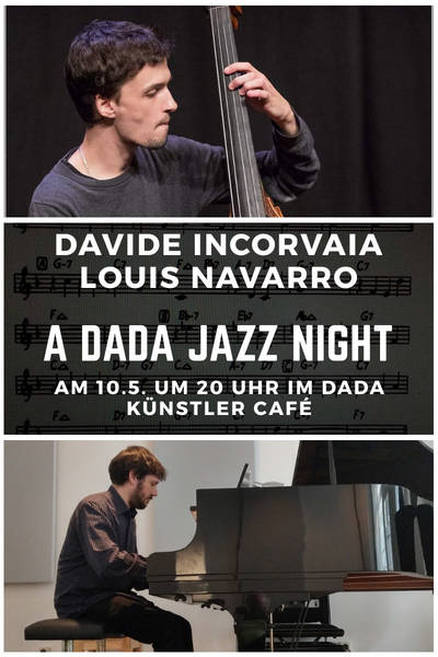 Jazz-Duo Davide Incovaia (piano) & Louis Navarro (bass) -A DADA JAZZ Night