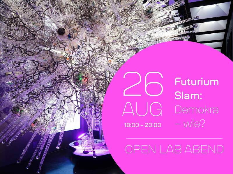 Futurium Slam: Demokra – wie? Open Lab Abend (vor Ort & online)