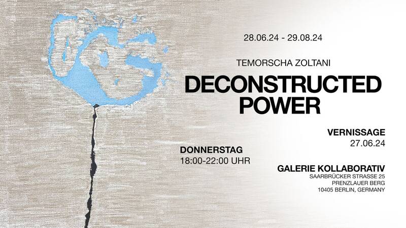 Deconstructed Power: Temorscha Zoltan x Galerie Kollaborativ