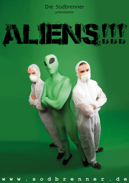 Die Sodbrenner präsentieren: ALIENS!!!