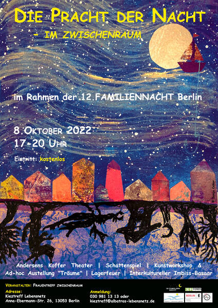 Die Pracht der Nacht - im zwischenraum (im Rahmen der 12. FAMILIENNACHT)