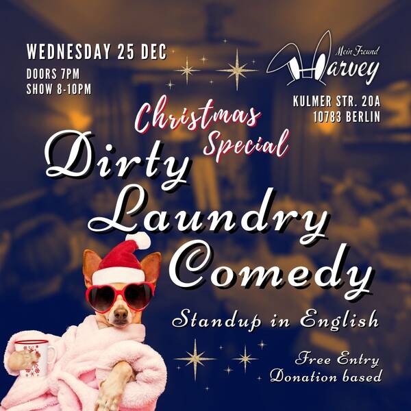 Dirty Laundry Comedy: Christmas Special Standup & Air Out in English in Schöneberg