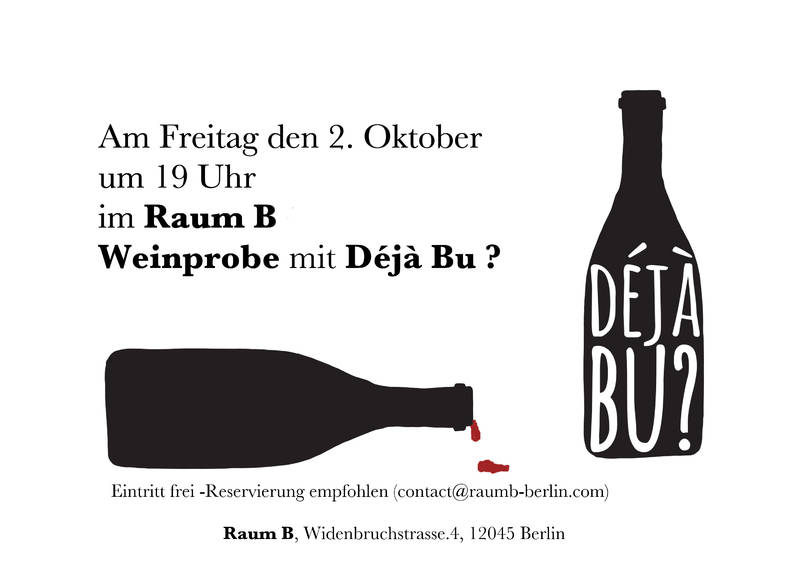 Weinprobe mit Déjà Bu ?