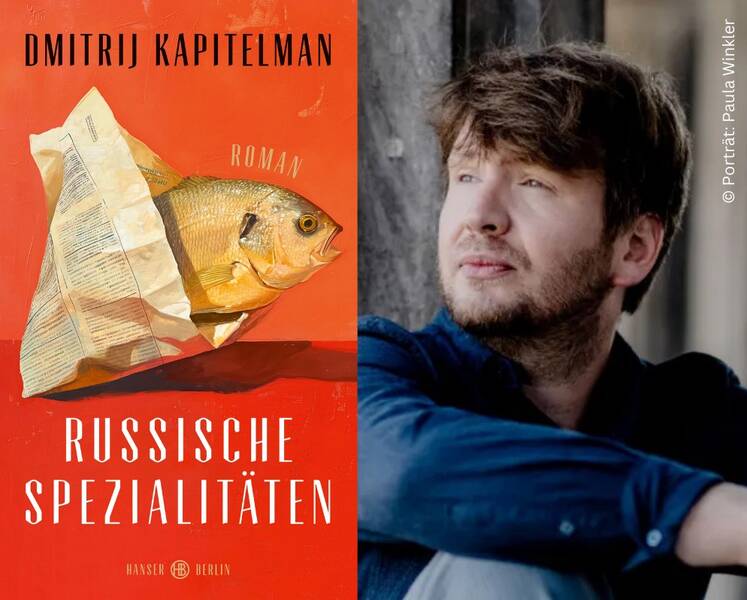 Dmitrij Kapitelman "Russische Spezialitäten"