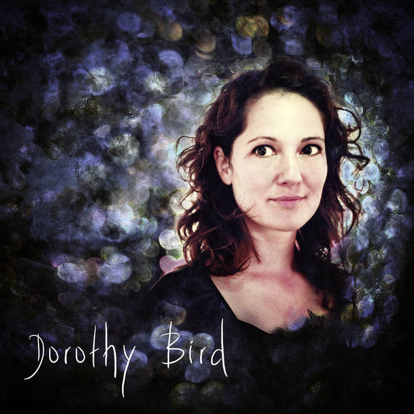 Dorothy Bird - Indie Folk