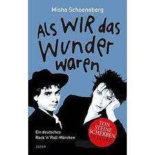 Lesung mit Misha Schoeneberg „Als wir das Wunder waren: Ein deutsches Rock ’n’ Roll-Märchen, erzählt in zehn und einer Nacht“