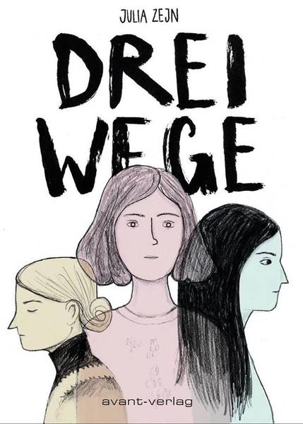 Comiclesung: Buchpremiere "Drei Wege" von Julia Zejn
