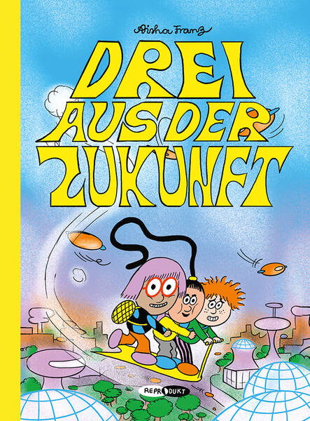 "Drei aus der Zukunft" Kindercomic-Lesung mit Aisha Franz