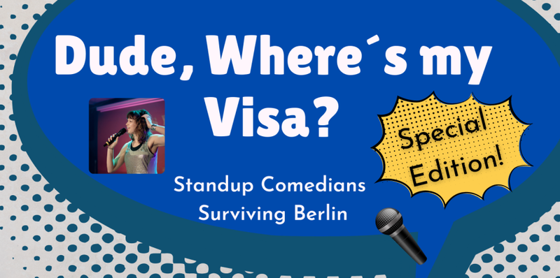 Dude, Where´ s My Visa? Stand Up Comedy Special