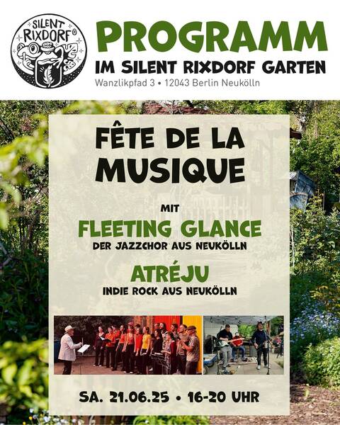 Fête de la Musique im Silent Rixdorf Garten - Atréju und Fleeting Glance