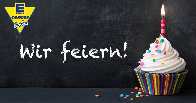 Mahlsdorfer Märkte Edeka Brehm Geburtstagsfeier