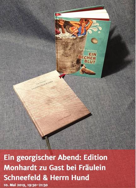 Ein georgischer Abend: Edition Monhardt zu Gast bei Fräulein Schneefeld & Herrn Hund