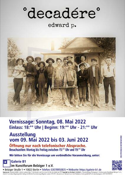 Galerie B1 - Ausstellung edward p. >decadére