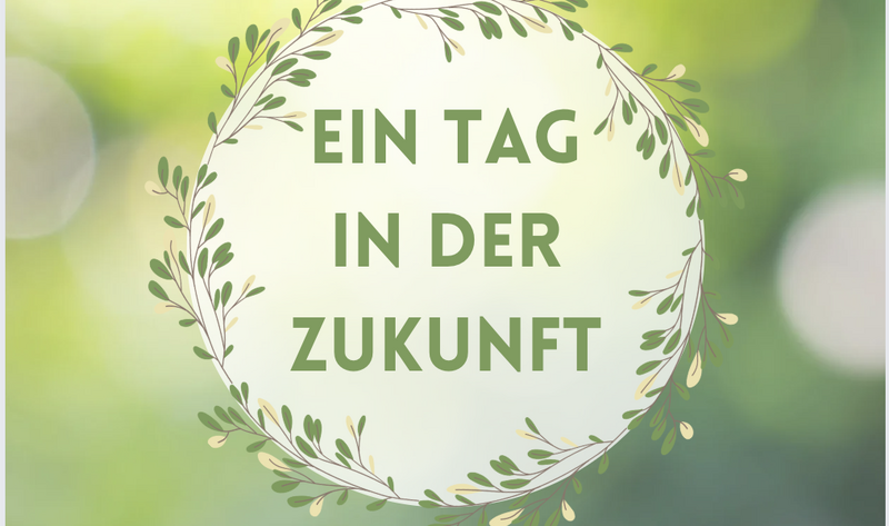 Ein Tag in der Zukunft