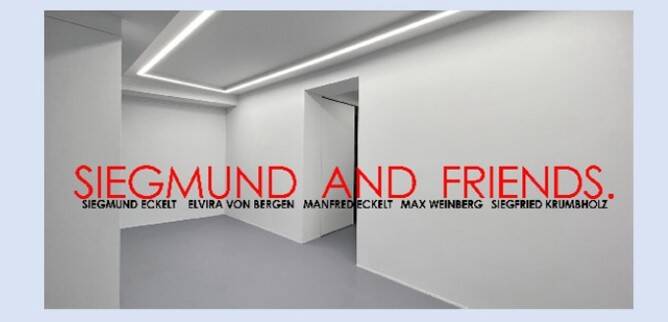 Siegmund and Friend - multi-art-collektion - 5 Künstler stellen aus (Do - Sa)