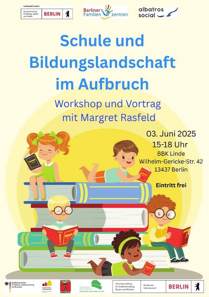 Workshop und Vortrag "Schule und Bildungslandschaft im Aufbruch" mit Margret Rasfeld