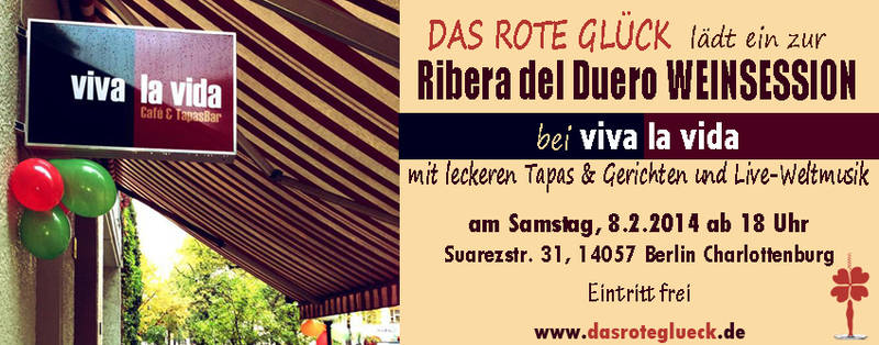 Ribera del Duero Weinsession von 'Das Rote Glück' im Restaurant "Viva la vida" in Berlin