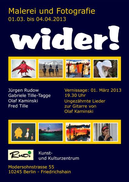 wider! | Kunstausstellung | Einladung zur Vernissage am 01. März 2013