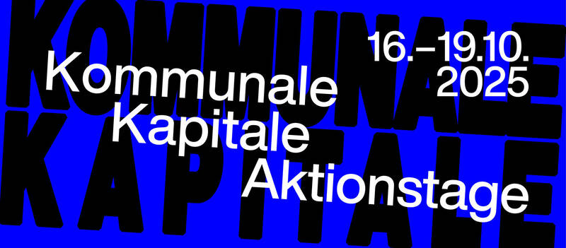 Kommunale Kapitale – Aktionstage der Kommunalen Galerien Berlin