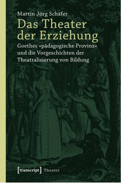 Das Theater der Erziehung