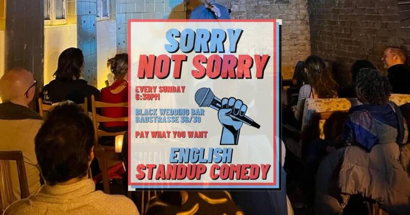 Sorry Not Sorry Comedy - Second Show